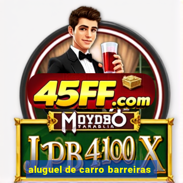 aluguel de carro barreiras